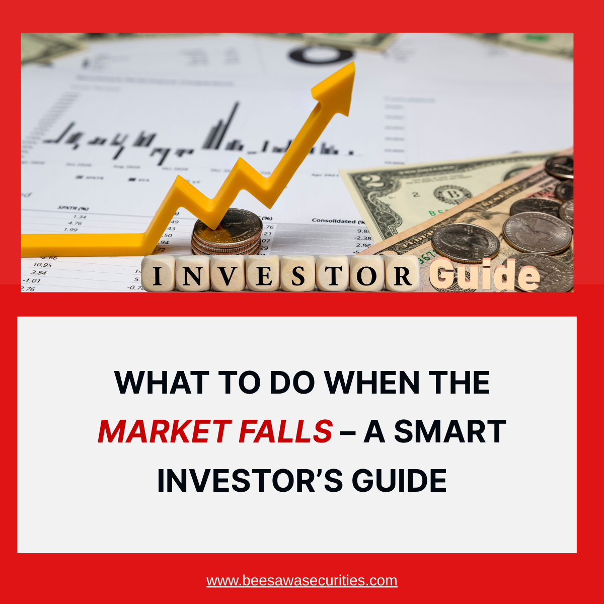 What To Do When the Market Falls – A Smart Investor’s Guide