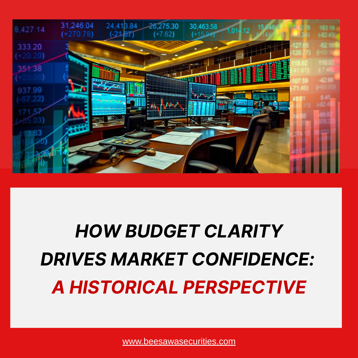 How Budget Clarity Drives Market Confidence: A Historical Perspective