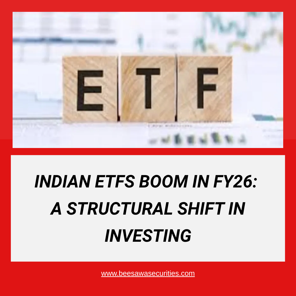 Indian ETFs Boom in FY26: A Structural Shift in Investing