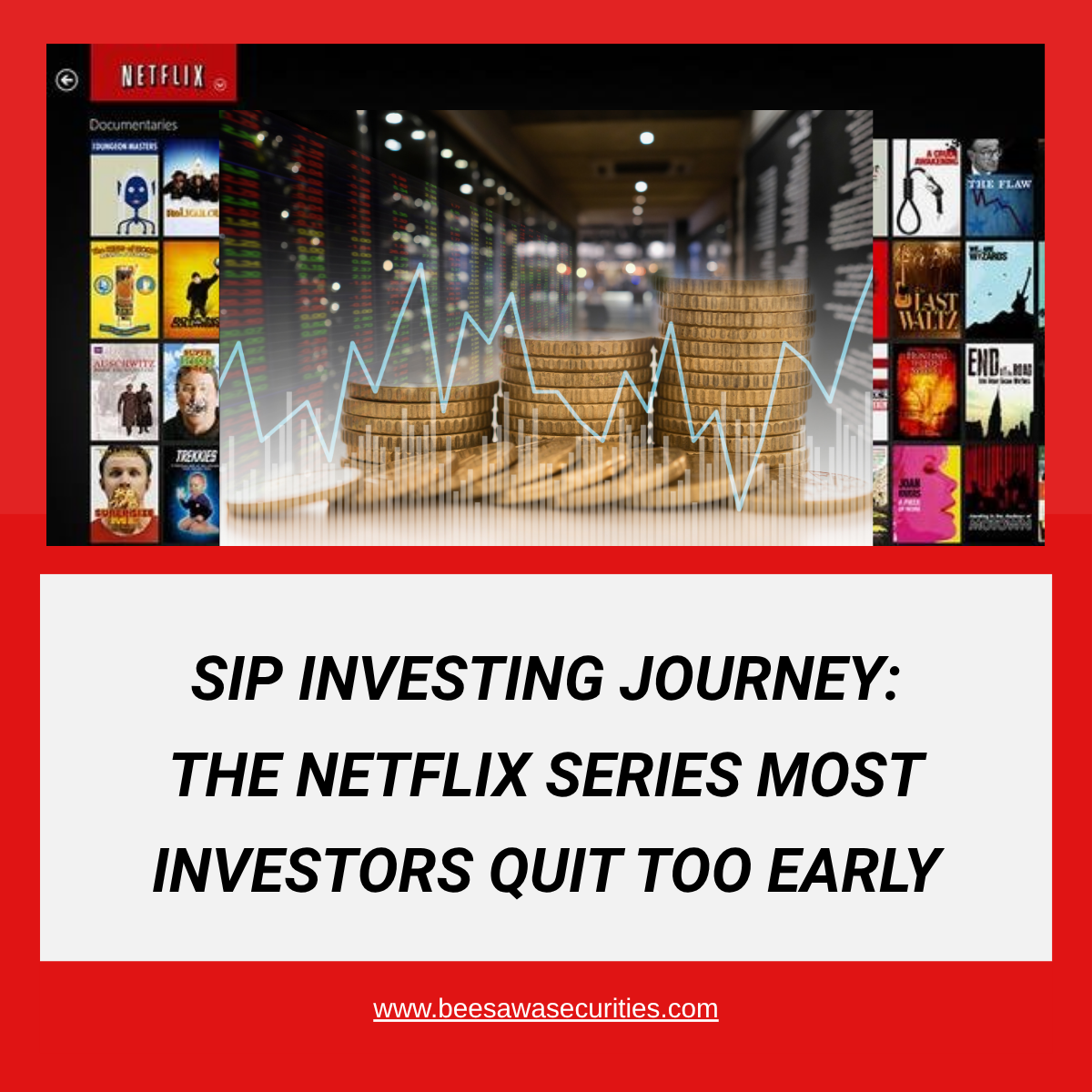 SIP Investing Journey: The Netflix Series Most Investors Quit Too Early
