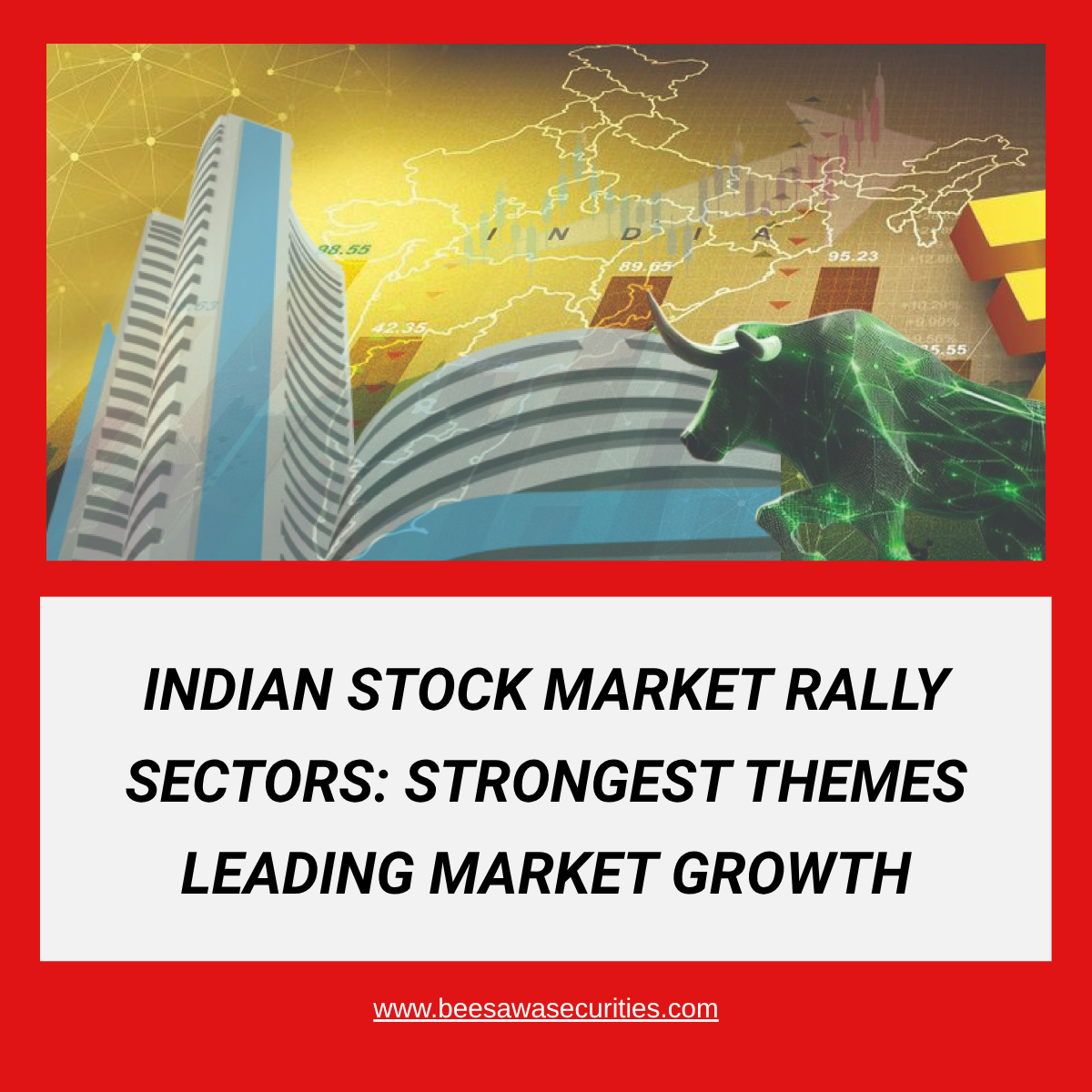 Indian Stock Market Rally Sectors
