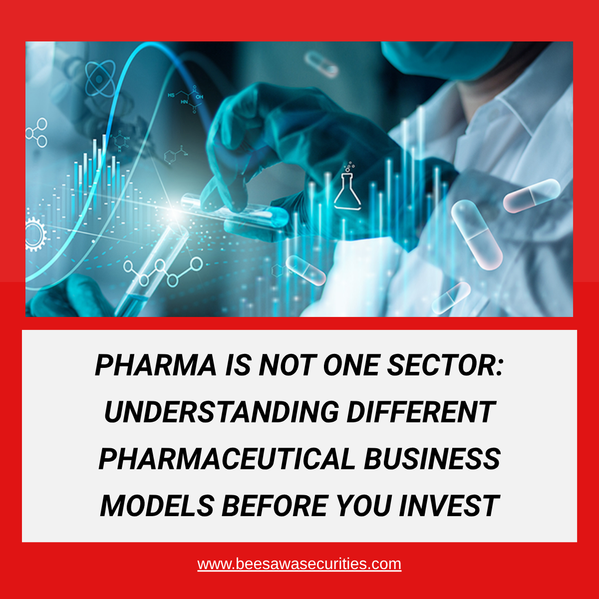 Pharma Is NOT One Sector: Understanding Different Pharmaceutical Business Models Before You Invest