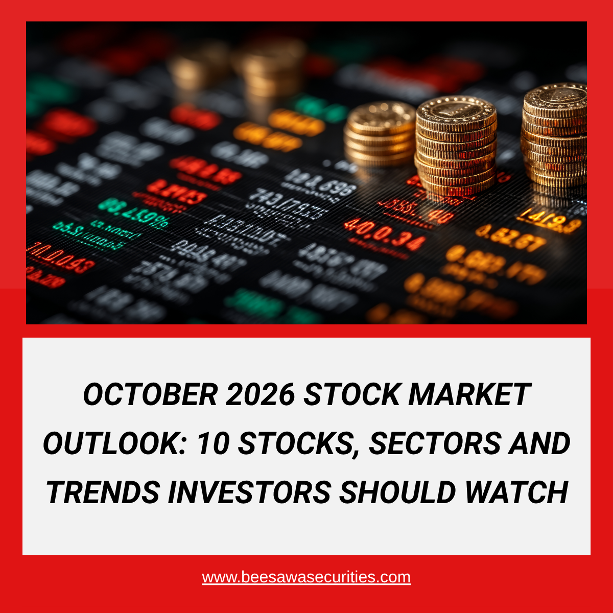 October 2026 Stock Market Outlook: 10 Stocks, Sectors and Trends Investors Should Watch